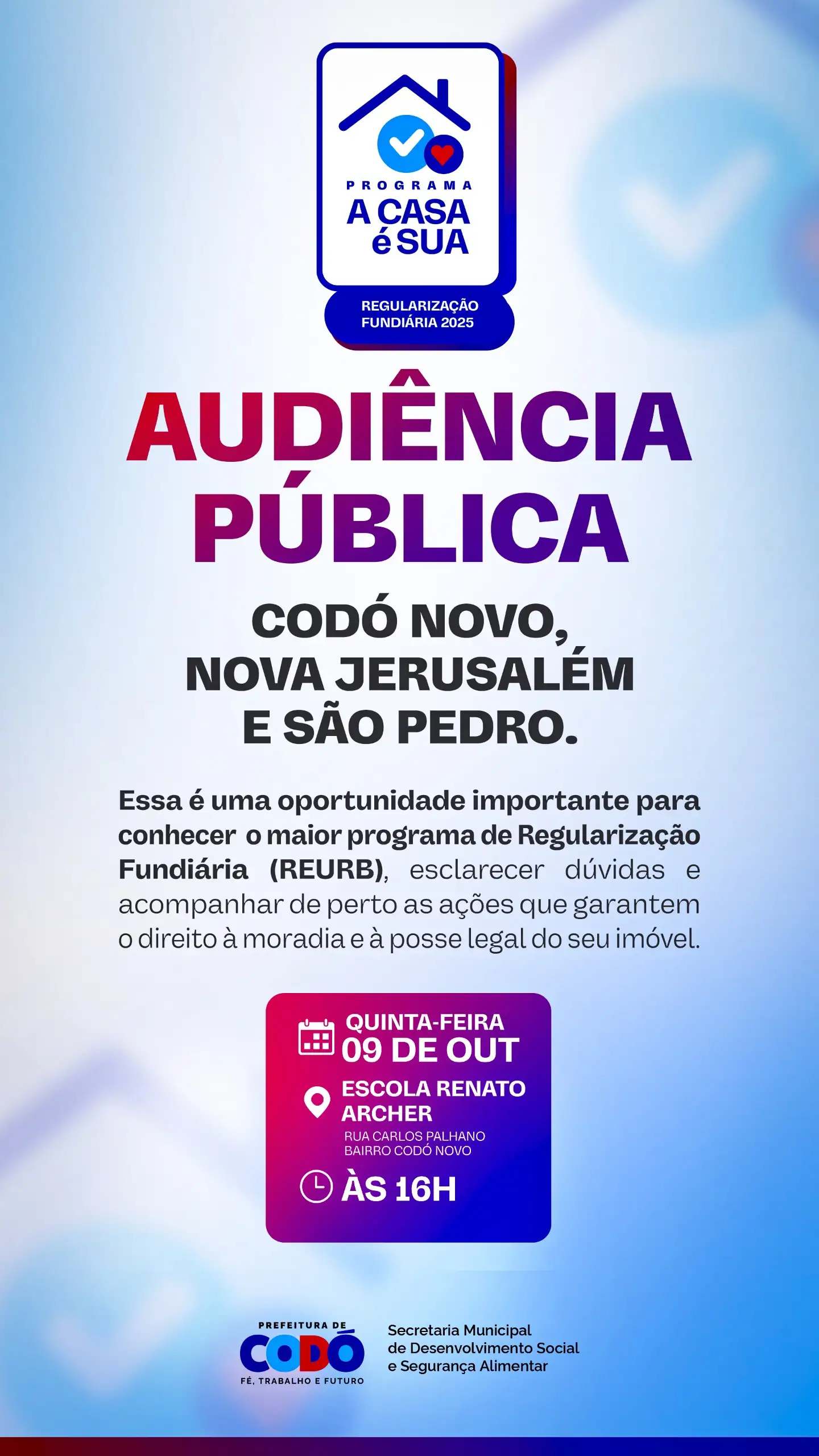 Foto 1 – Audiência Pública do programa “A Casa é Sua” será realizada nesta quinta (09)