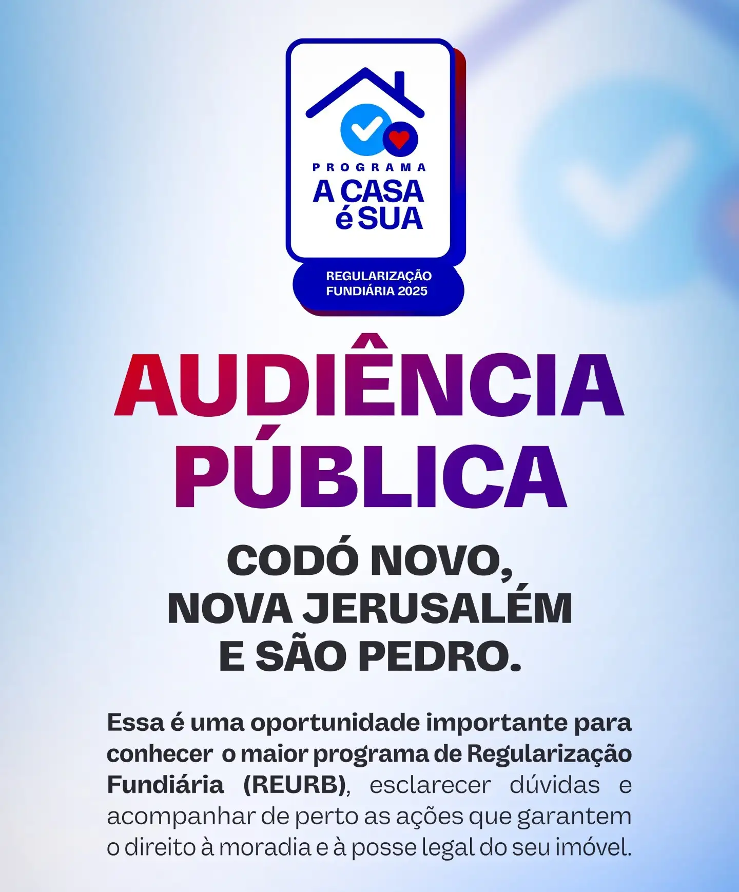 Audiência Pública do programa “A Casa é Sua” será realizada nesta quinta (09)