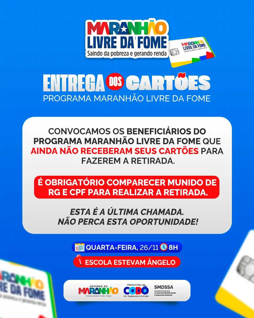 Prefeitura de Codó convoca beneficiários do Programa Maranhão Livre da Fome para fazerem retirada de cartões