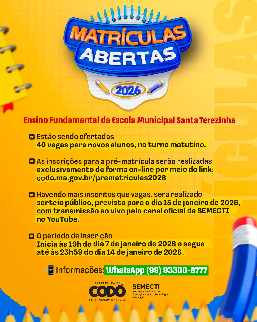 Foto 1 – Prefeitura de Codó abre período de matrículas para o 1º ano do Ensino Fundamental da Escola Municipal Santa Terezinha
