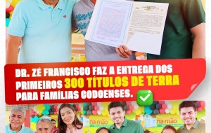 Prefeitura realiza entrega dos primeiros 300 títulos de posse de terra para famílias codoenses