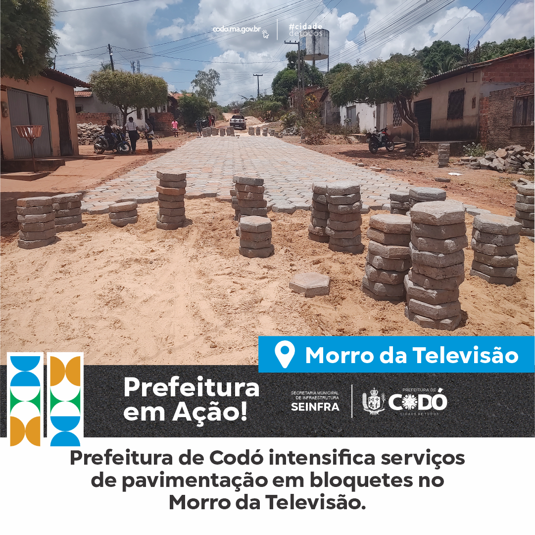 Prefeitura de Codó intensifica serviços de pavimentação em bloquetes no Morro da Televisão